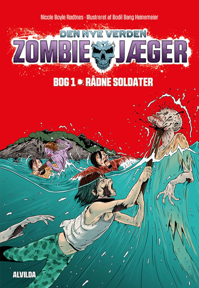 Book cover for Zombie-jæger - Den nye verden 1: Rådne soldater