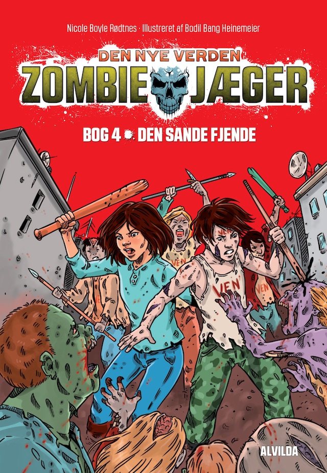 Kirjankansi teokselle Zombie-jæger - Den nye verden 4: Den sande fjende