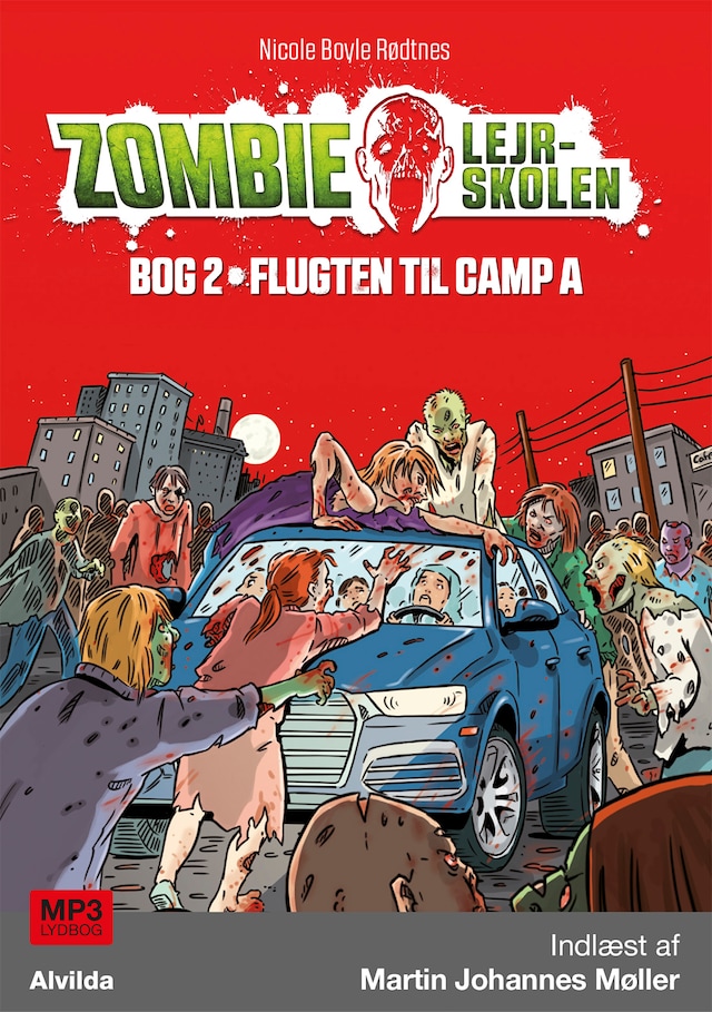 Kirjankansi teokselle Zombie-lejrskolen 2: Flugten til Camp A