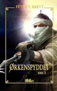 Ørkenspyddet, del 2