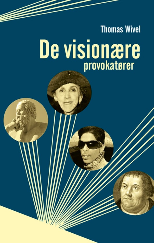 Book cover for De visionære provokatører