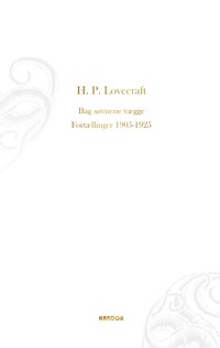 Bag søvnens vægge. Fortællinger 1905-1925