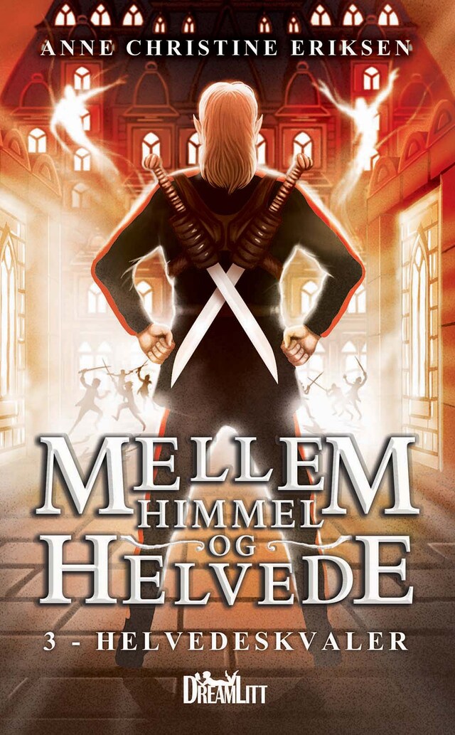 Book cover for Mellem Himmel og Helvede 3 - Helvedeskvaler