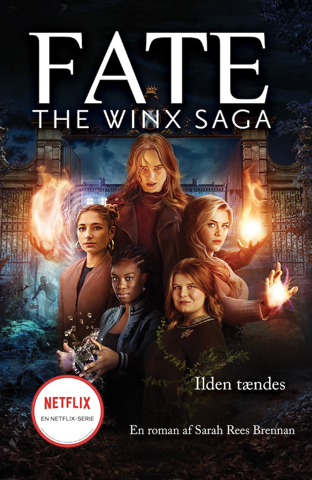 Book cover for Fate: The Winx Saga - Ilden tændes