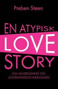 En atypisk love story