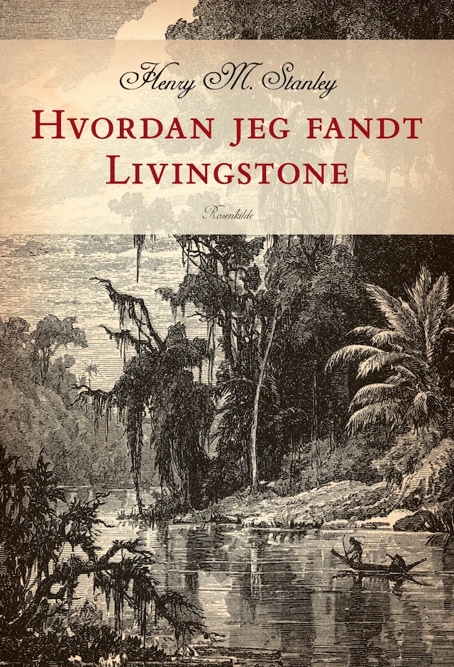 Portada de libro para Hvordan jeg fandt Livingstone