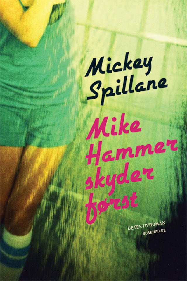 Book cover for Mike Hammer skyder først
