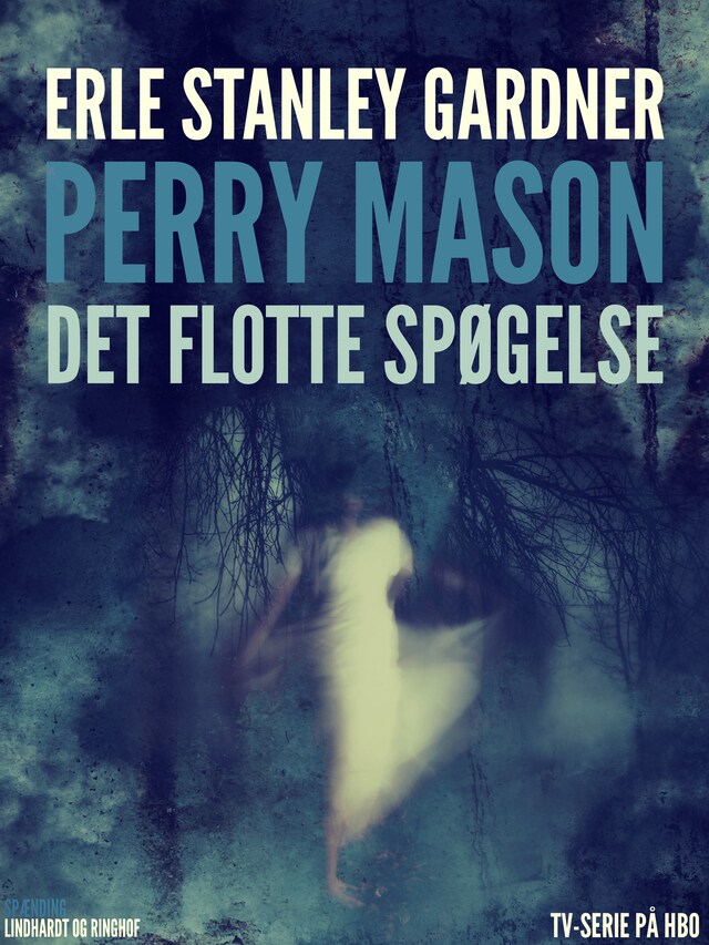Book cover for Perry Mason: Det flotte spøgelse