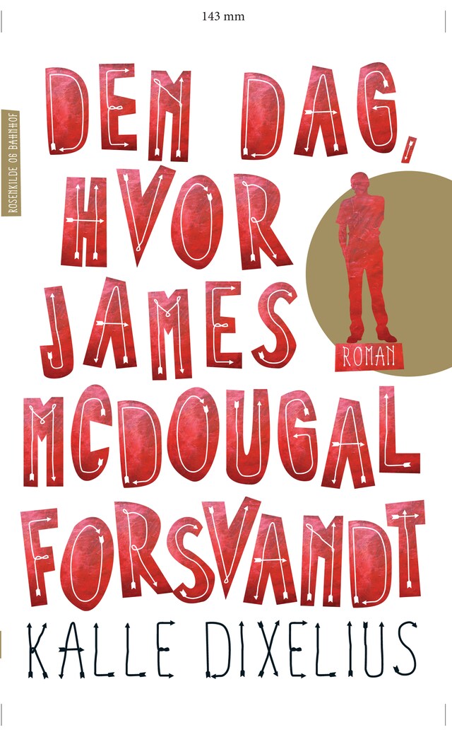 Book cover for Den dag, hvor James McDougal forsvandt