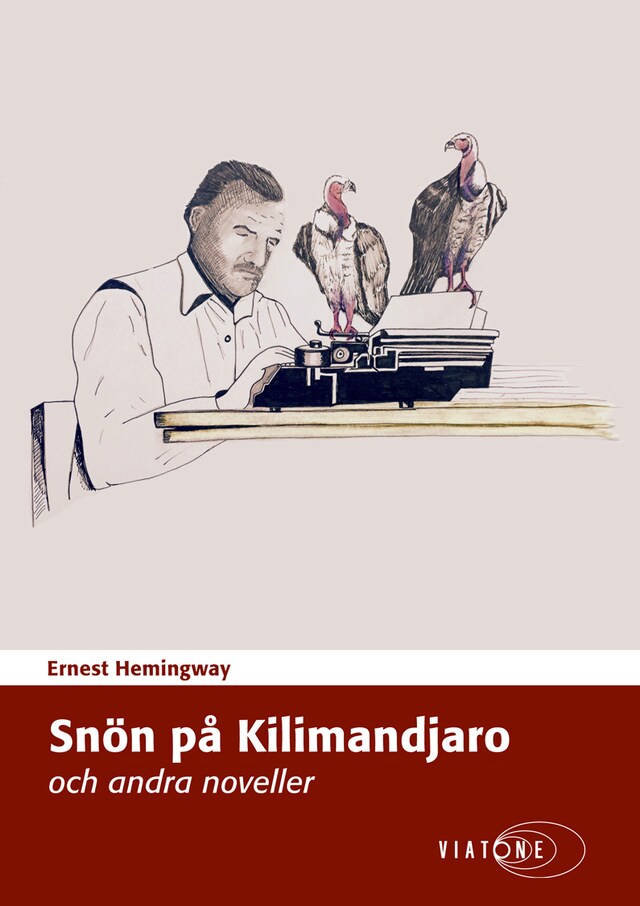Book cover for Snön på Kilimandjaro och andra noveller