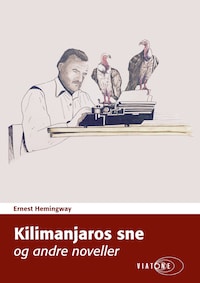 Kilimanjaros sne og andre noveller