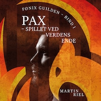 Pax – spillet ved verdens ende
