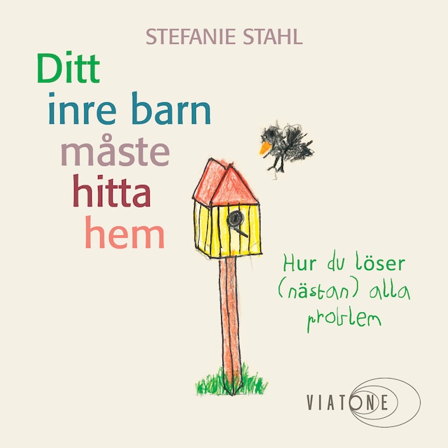 Ditt inre barn måste hitta hem