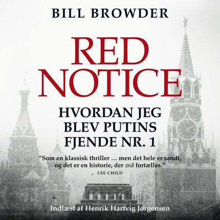 Positiv Higgins aktivt Red Notice - hvordan jeg blev Putins fjende nr. 1 - Bill Browder - Audiobook  - BookBeat