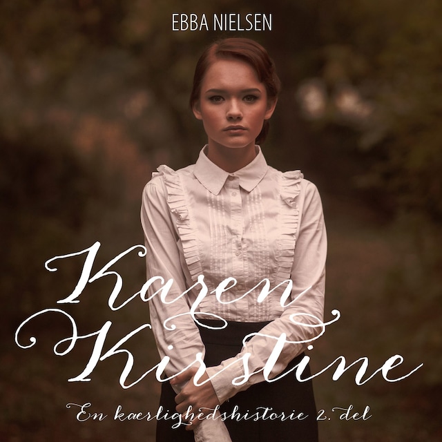 Okładka książki dla Karen Kirstine - en kærlighedshistorie 2. del