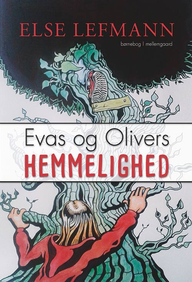 Kirjankansi teokselle Evas og Olivers hemmelighed