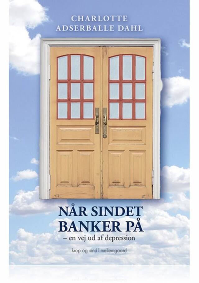 Bokomslag for NÅR SINDET BANKER PÅ
