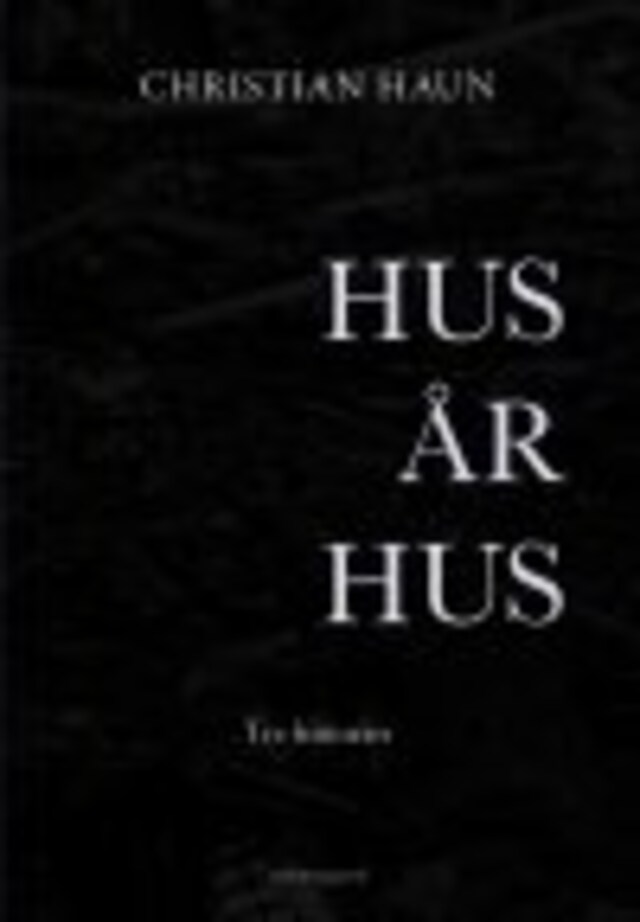 Portada de libro para HUS ÅR HUS - TRE HISTORIER