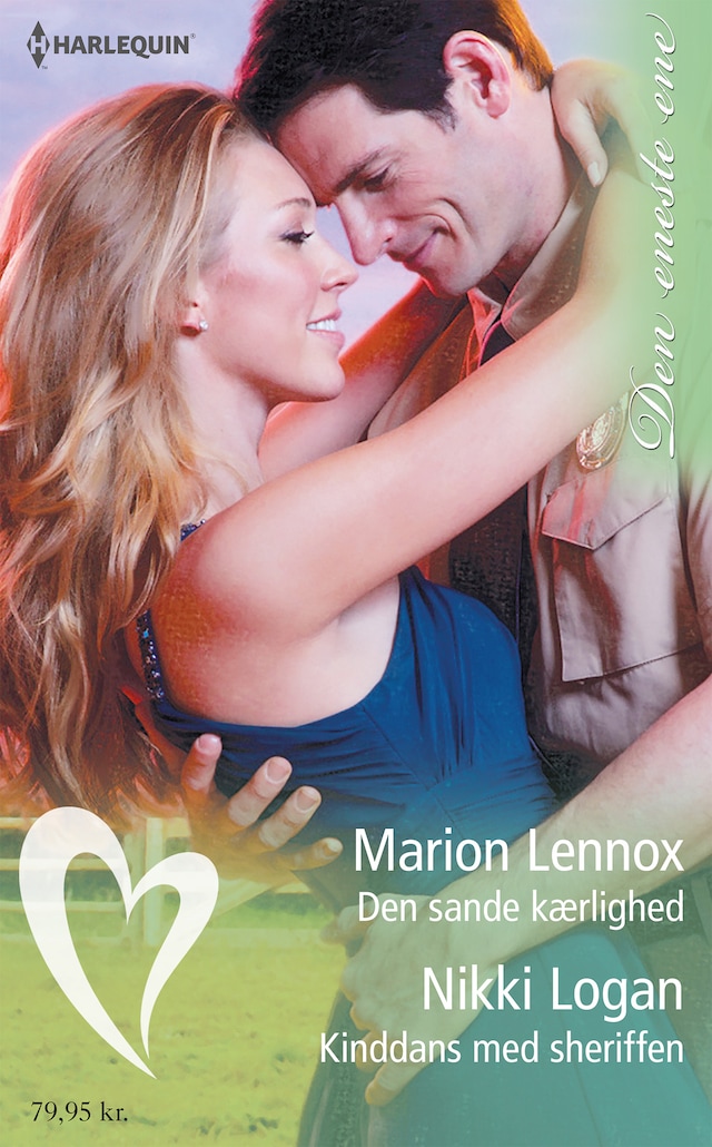 Book cover for Den sande kærlighed/Kinddans med sheriffen