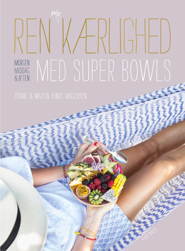 Couverture de livre pour Ren selvkærlighed med super bowls