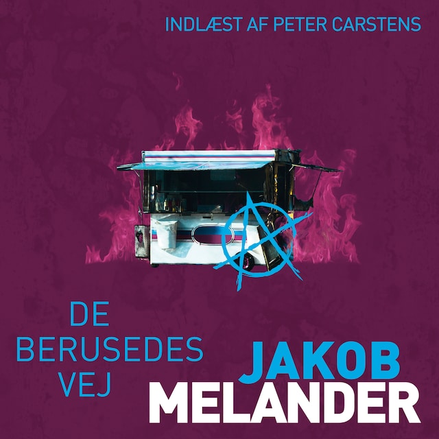 Book cover for De berusedes vej