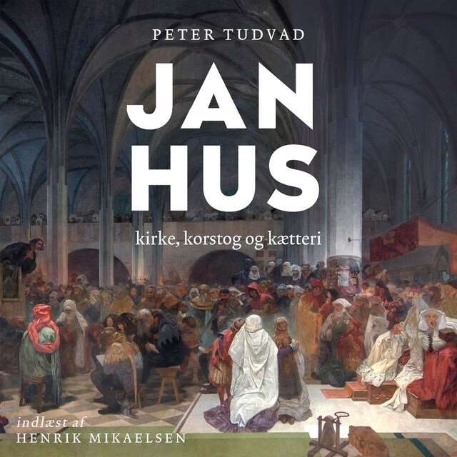 Kirjankansi teokselle Jan Hus - kirke, korstog og kætteri