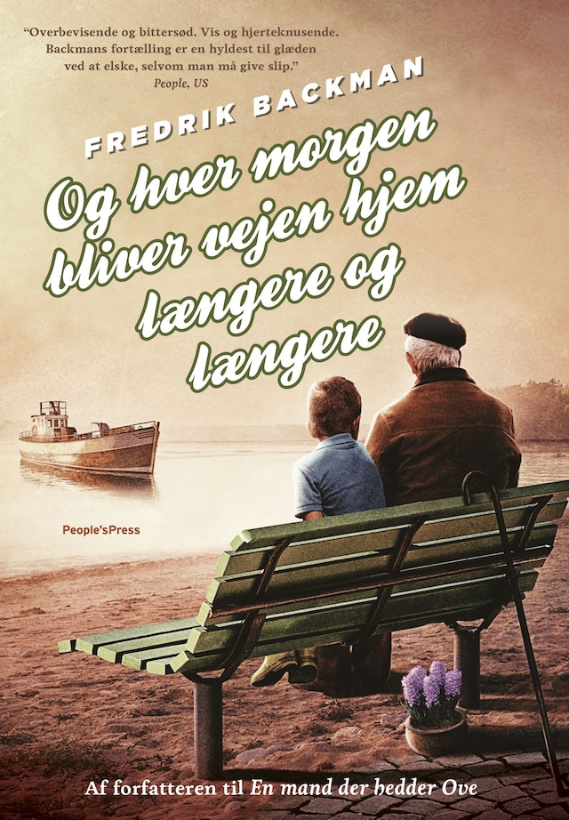 Book cover for Og hver morgen bliver vejen hjem længere og længere