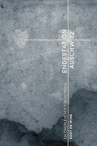 Endestation Auschwitz