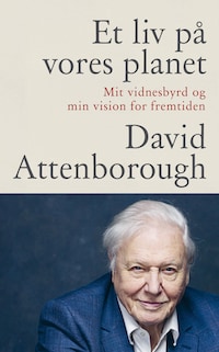 Et liv på vores planet