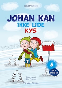 Johan kan ikke lide kys