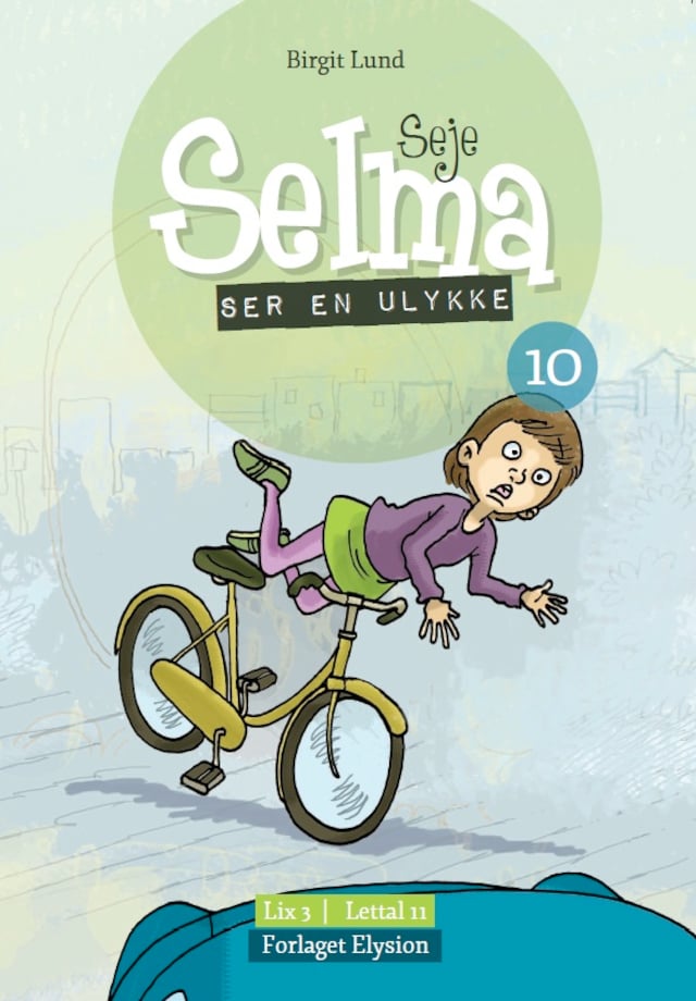 Book cover for Seje Selma ser en ulykke