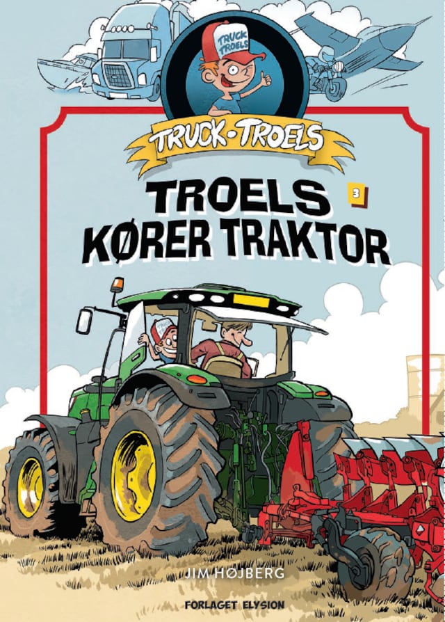 Kirjankansi teokselle Truck Troels kører traktor
