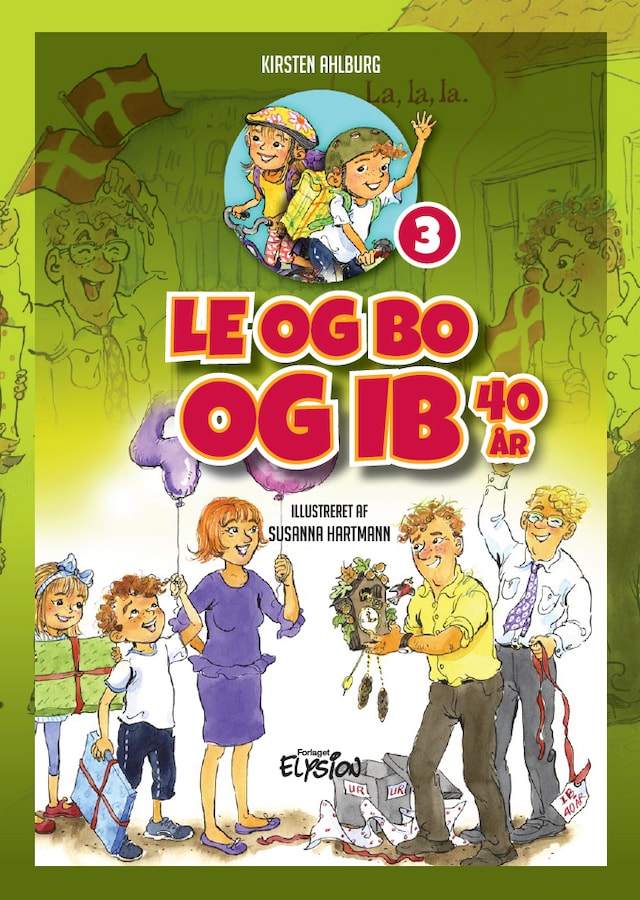 Book cover for Le og Bo og Ib 40 år
