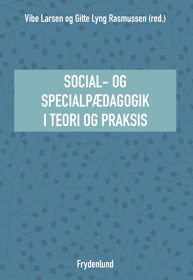 Couverture de livre pour Social- og specialpædagogik i teori og praksis