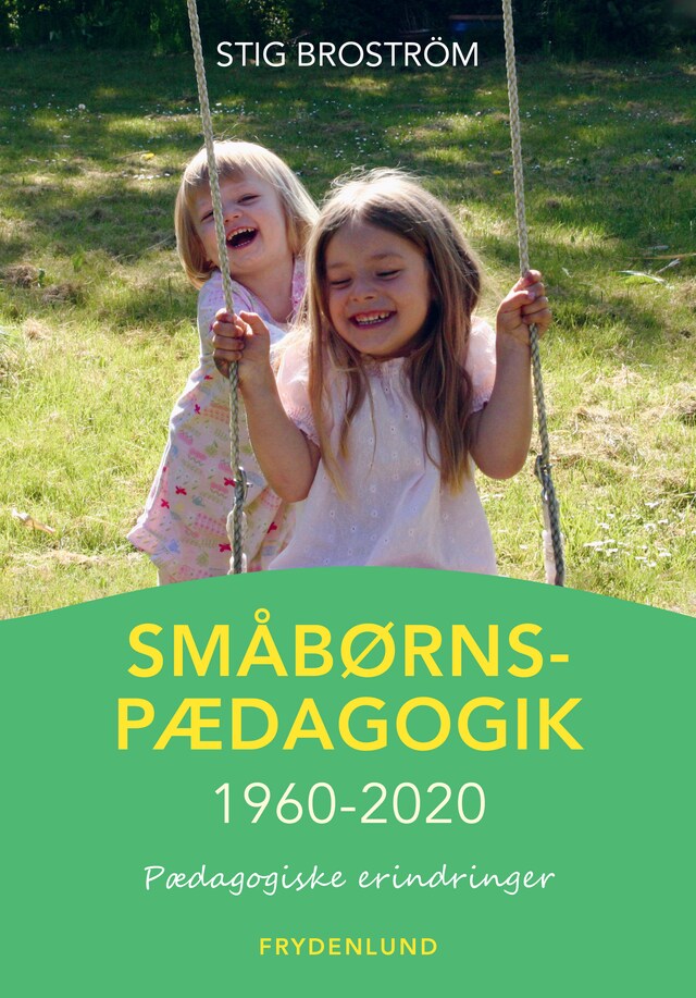 Kirjankansi teokselle Småbørnspædagogik 1960-2020