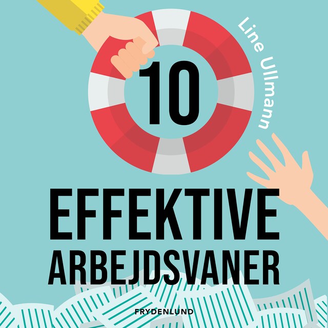 Book cover for 10 effektive arbejdsvaner