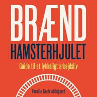 Brænd hamsterhjulet