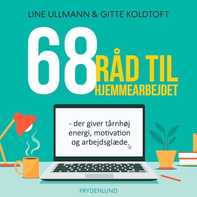 Copertina del libro per 68 råd til hjemmearbejdet