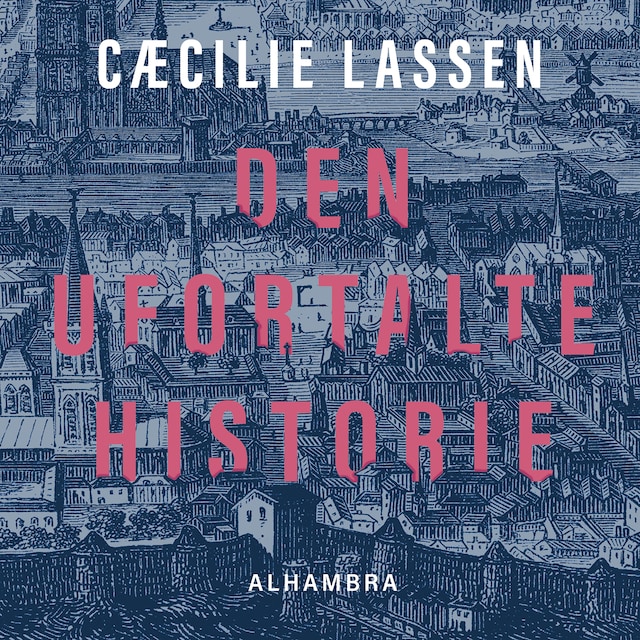 Book cover for Den ufortalte historie