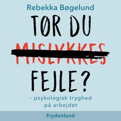 Tør du fejle?