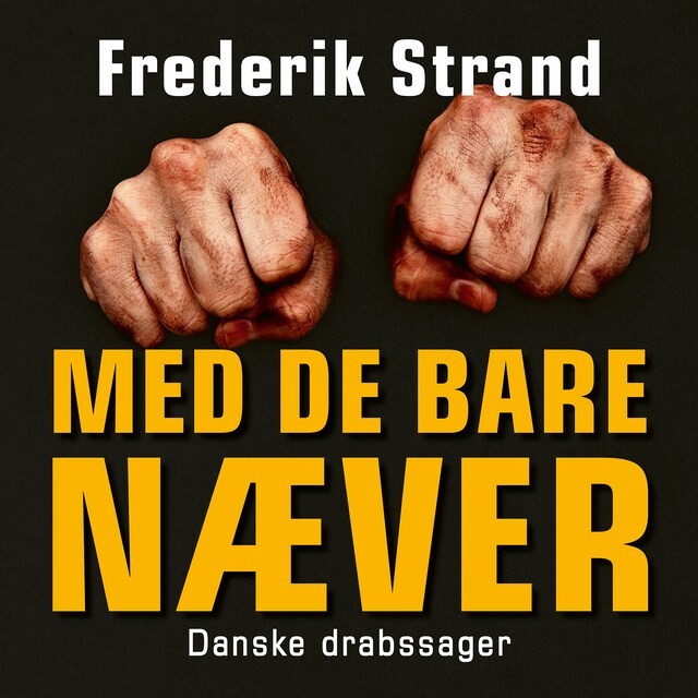 Couverture de livre pour Med de bare næver