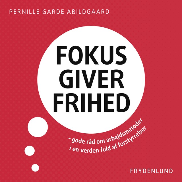 Couverture de livre pour Fokus giver frihed