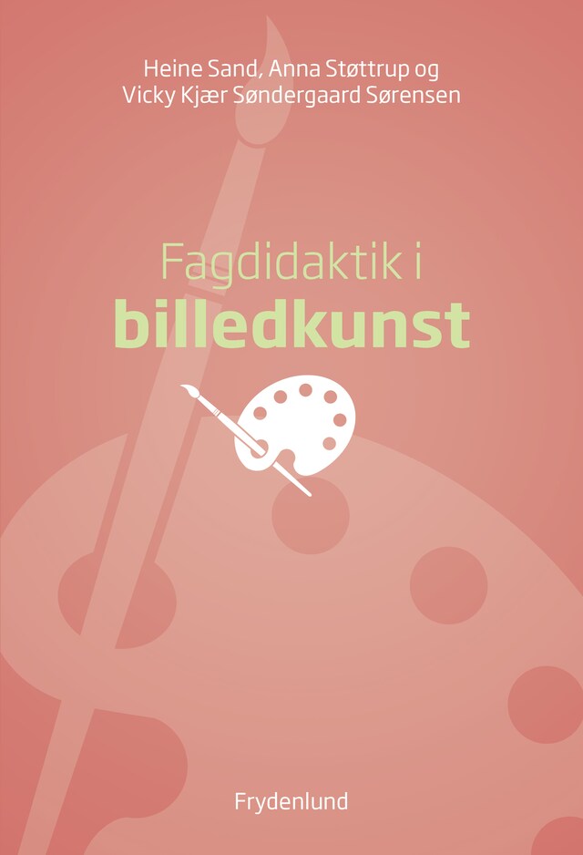 Couverture de livre pour Fagdidaktik i billedkunst