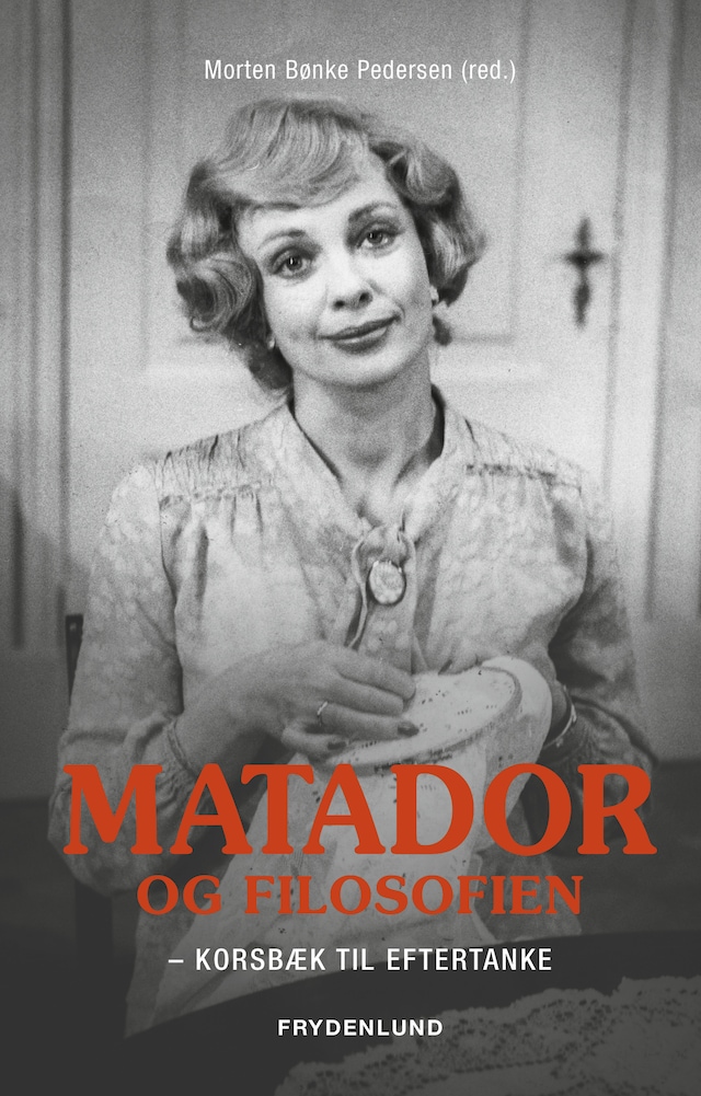 Book cover for Matador og filosofien