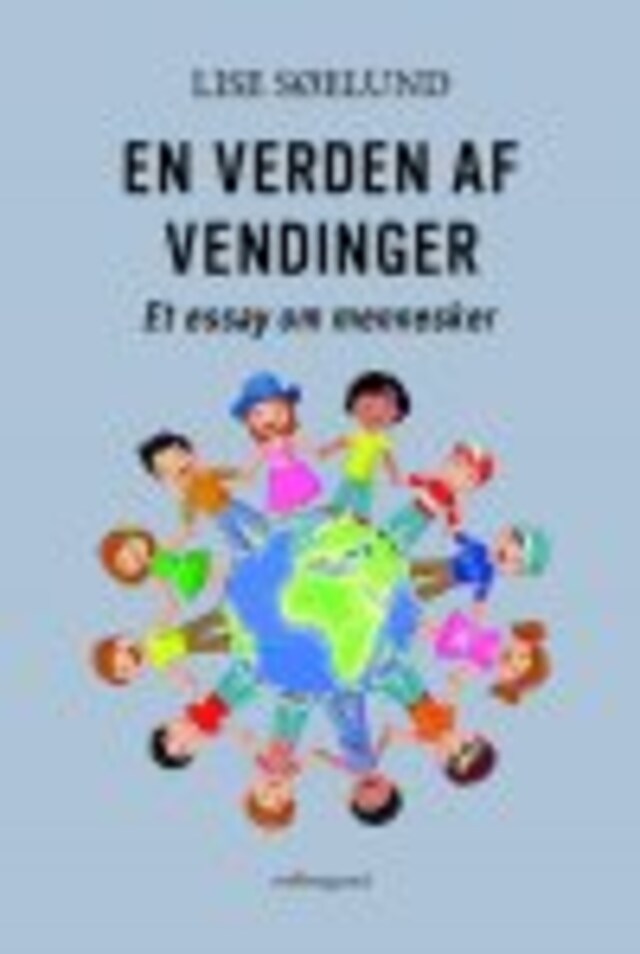 Bogomslag for EN VERDEN AF VENDINGER - Et essay om mennesker