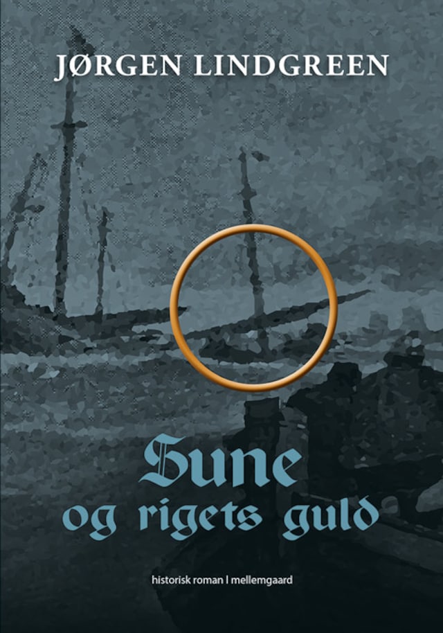 Book cover for Sune og rigets guld