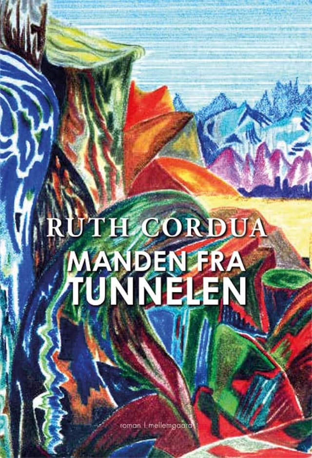 Book cover for Manden fra tunnelen