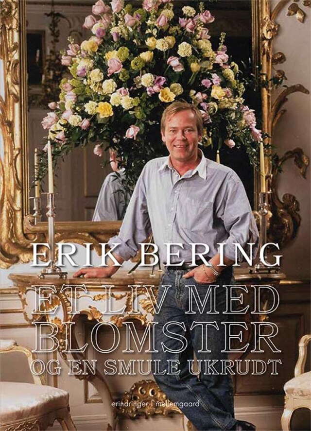 Book cover for Et liv med blomster og en smule ukrudt