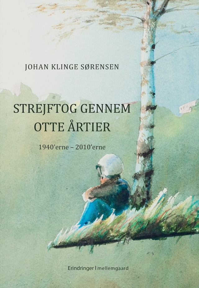 Book cover for Strejftog gennem otte årtier