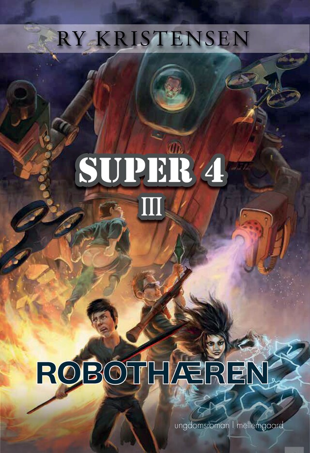 Bokomslag för Super 4 – Robothæren